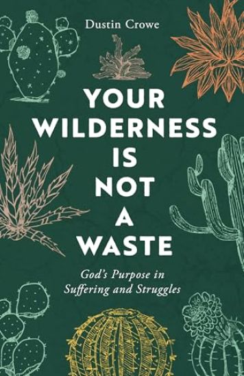 Your Wilderness is Not a Waste