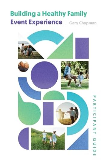 Building a Healthy Family Participant Guide