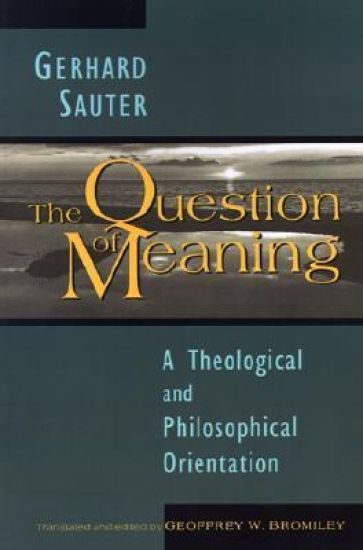 The Question of Meaning