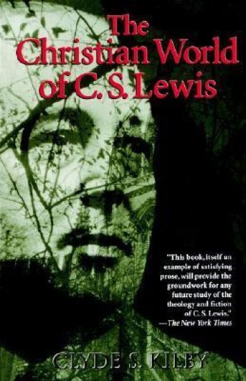 The Christian World of C.S. Lewis