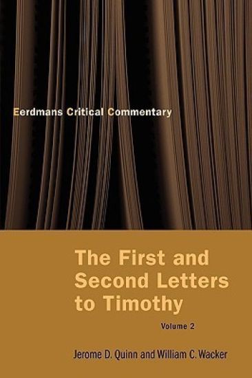 The First and Second Letters to Timothy Vol 2