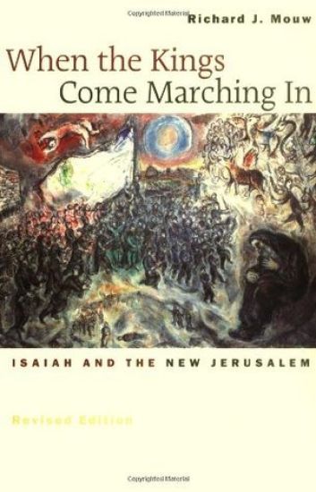 When the Kings Come Marching in