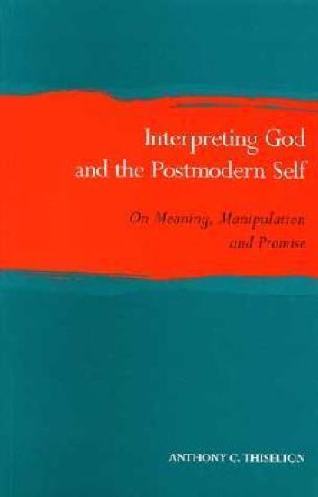 Interpreting God and the Postmodern Self