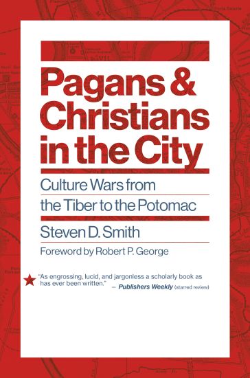 Pagans and Christians in the City