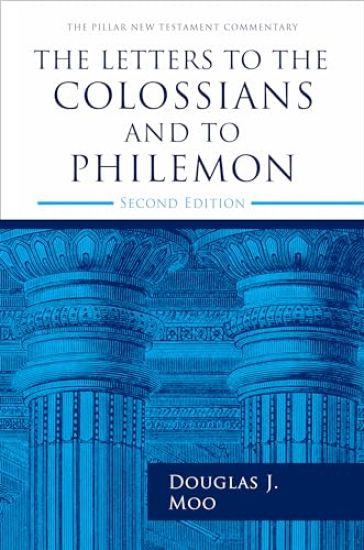 The Letters to the Colossians and to Philemon, 2nd Ed.