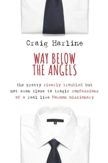 Way Below the Angels