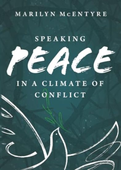 Speaking Peace in a Climate of Conflict