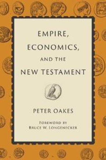 Empire, Economics, and the New Testament