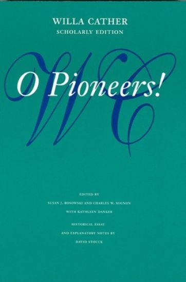 O Pioneers!