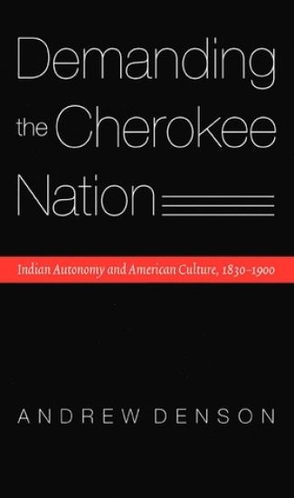 Demanding the Cherokee Nation