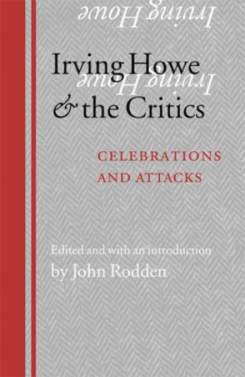 Irving Howe and the Critics