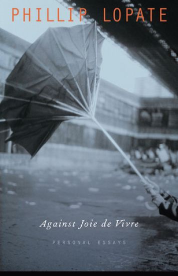 Against Joie De Vivre