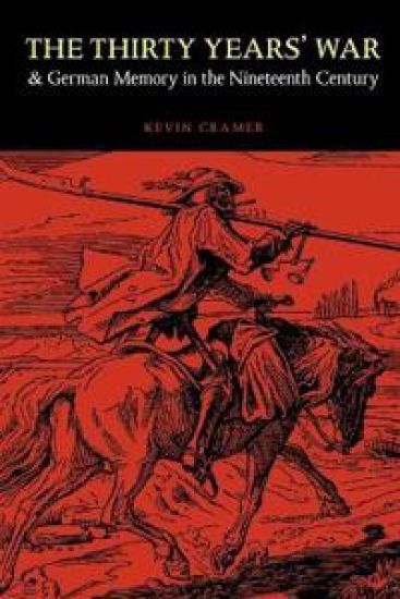 The Thirty Years' War and German Memory in the Nineteenth Century