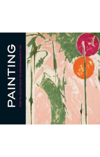 Painting from the Collection of the Sheldon Museum of Art