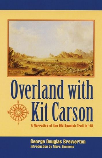 Overland with Kit Carson