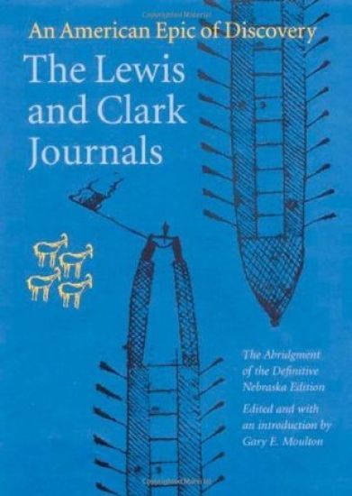The Lewis and Clark Journals (Abridged Edition)