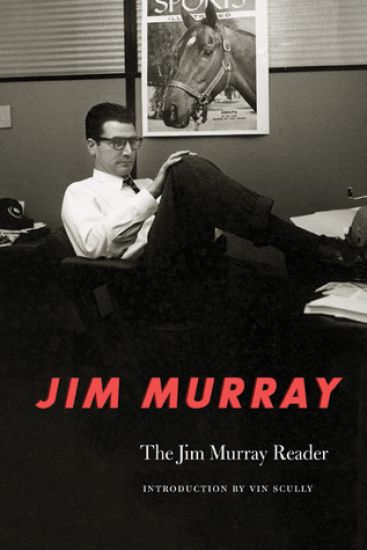 The Jim Murray Reader