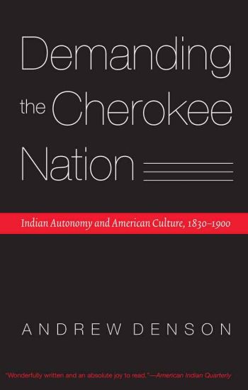 Demanding the Cherokee Nation