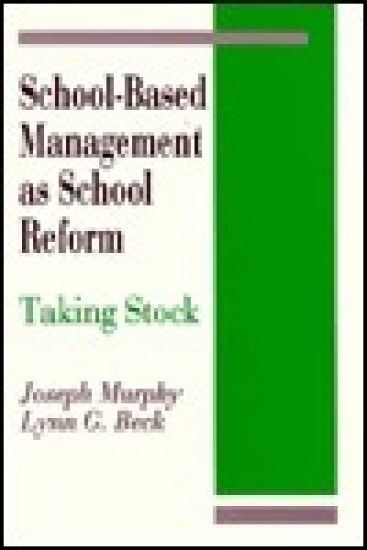 School-Based Management as School Reform