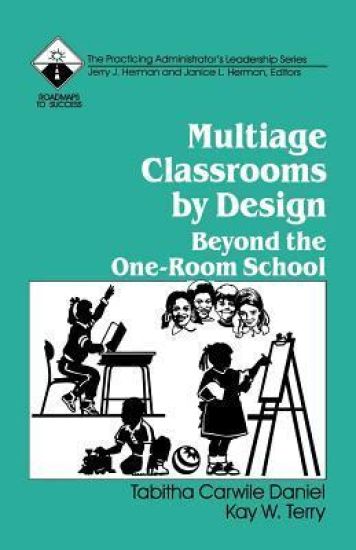 Multiage Classrooms by Design