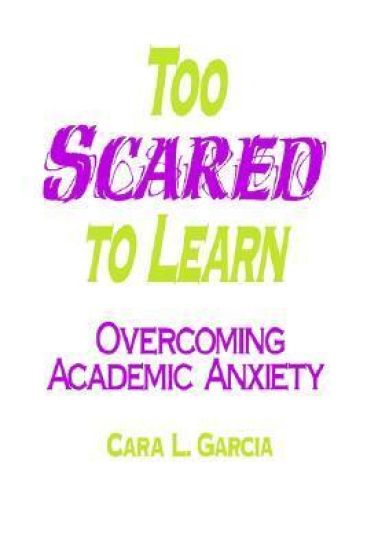 Too Scared to Learn