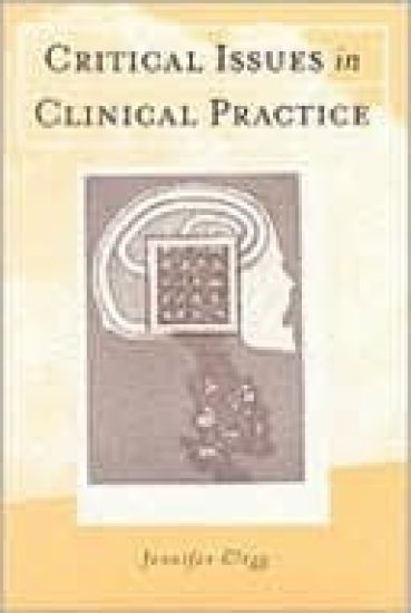 Critical Issues in Clinical Practice