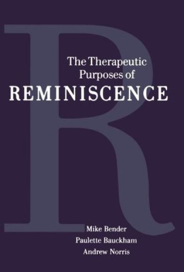The Therapeutic Purposes of Reminiscence