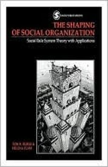 The Shaping of Social Organization
