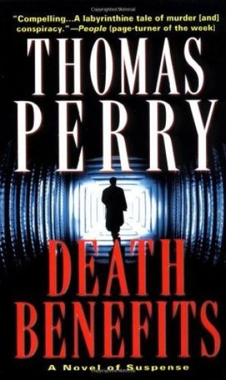 Death Benefits: A Novel of Suspense