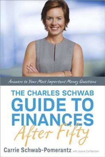The Charles Schwab Guide to Finances After Fifty