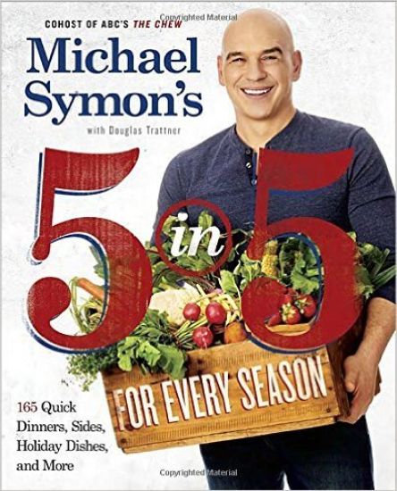 Michael Symon's 5 in 5 for Every Season