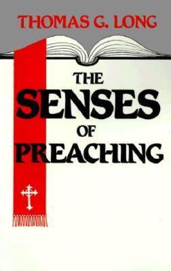 The Senses of Preaching