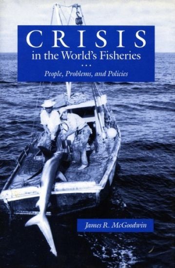 Crisis in the World's Fisheries