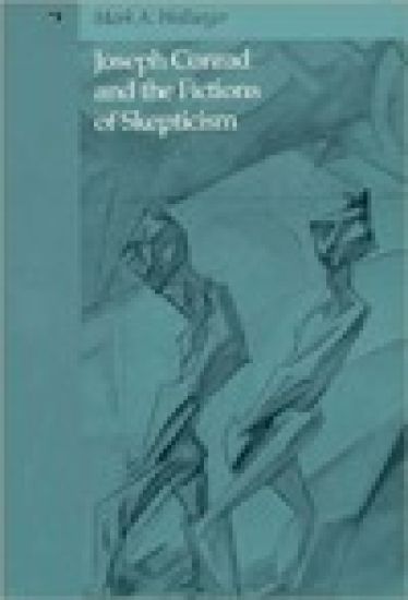 Joseph Conrad and the Fictions of Skepticism