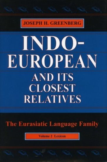 Indo-European and Its Closest Relatives