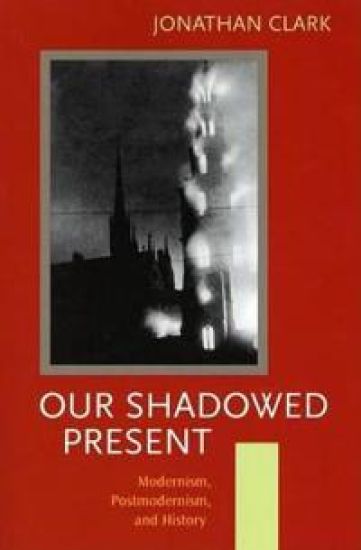 Our Shadowed Present