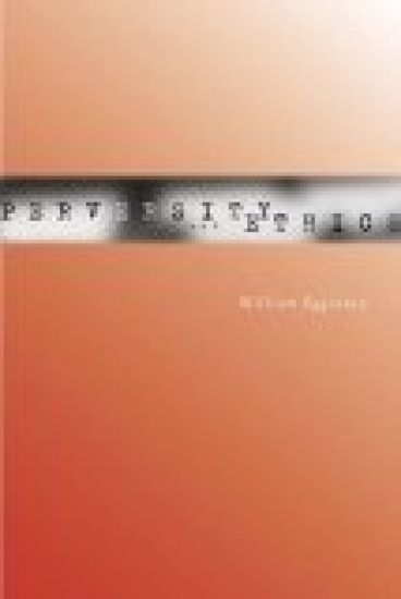 Perversity and Ethics