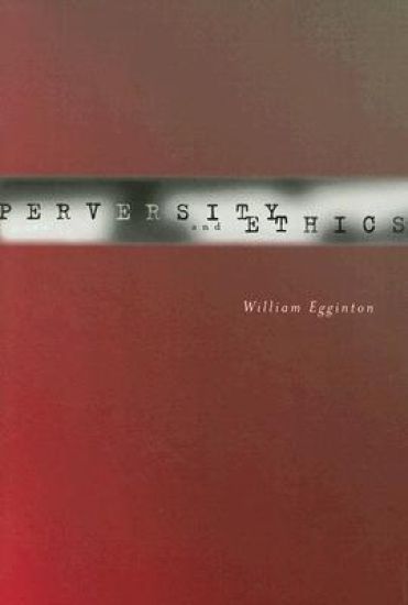 Perversity and Ethics