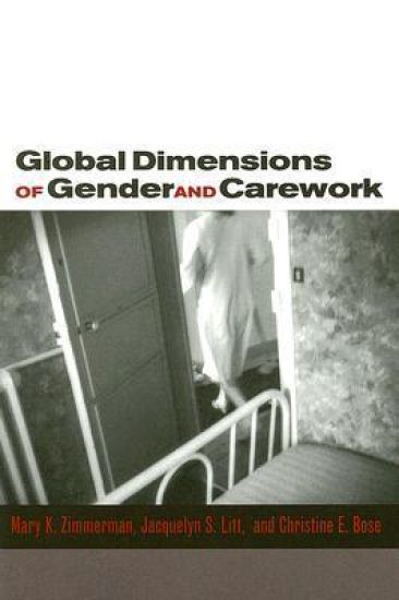 Global Dimensions of Gender and Carework