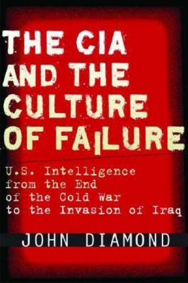 The CIA and the Culture of Failure