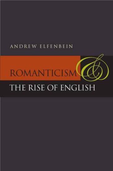 Romanticism and the Rise of English