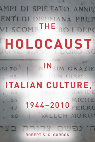 The Holocaust in Italian Culture, 1944–2010