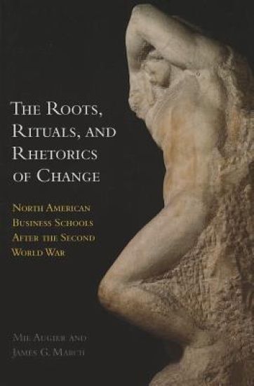 The Roots, Rituals, and Rhetorics of Change