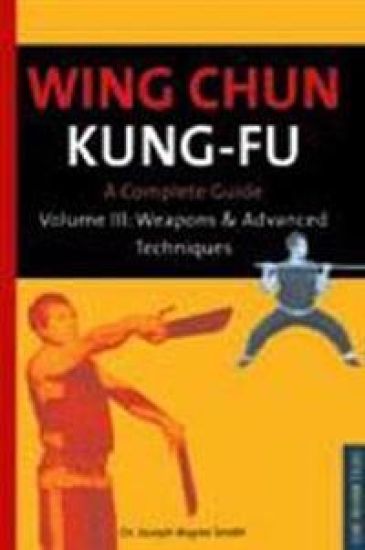 Wing Chun Kung-Fu Volume 3