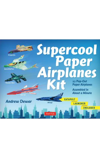 Kansikuva: Supercool Paper Airplanes Kit