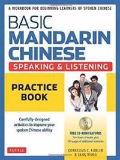 Basic Mandarin Chinese - Speaking & Listening Practice Book