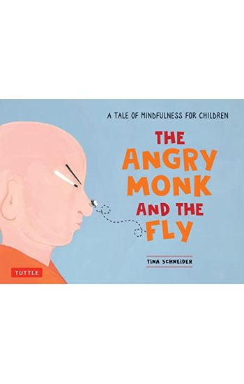 The Angry Monk and the Fly
