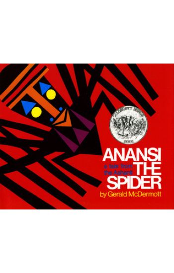 Anansi the Spider: A Tale from the Ashanti (Caldecott Honor Book)