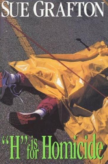 H Is for Homicide: A Kinsey Millhone Novel