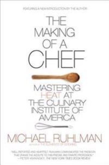 The Making of a Chef: Mastering Heat at the Culinary Institute of America